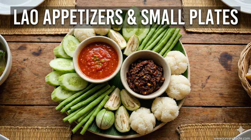 One-Bowl Lao Appetizers: Easy-Cleanup Small Plates